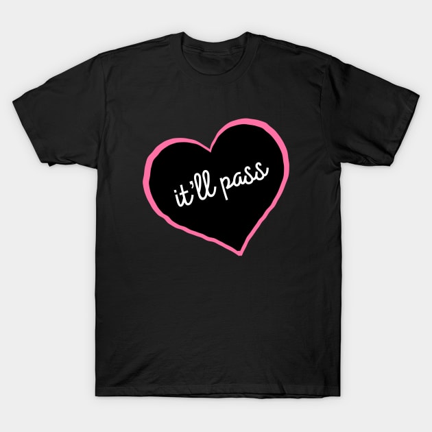 Fleabag It’ll Pass T-Shirt by The Lady Doth